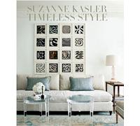 Suzanne Kasler: Timeless Style: Timeless Interiors