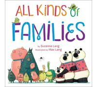 All Kinds of Families [Board book] - Board Book NEW Lang, Suzanne 01/10/2019