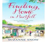 Suzanne Snow Finding Home in Hartfell Paperback Book Suzanne Snow Multicolor