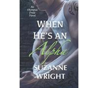 Suzanne Wright When He's An Alpha Paperback Book Suzanne Wright Multicolor