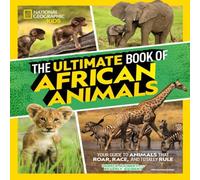 Suzanne Zimbler The Ultimate Book of African Animals Book Suzanne Zimbler Multicolor