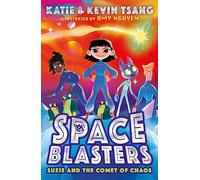 Suzie and the Comet of Chaos (Space Blasters, Book 3) (Paperback) - Katie Tsang Book