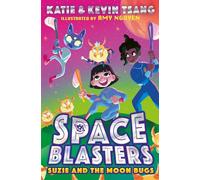 SUZIE AND THE MOON BUGS (Space Blasters, Book 2) (Paperback) - Katie Tsang Book