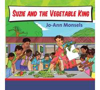 Suzie and the Vegetable King (Surinamese children's books)
