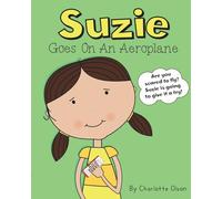 Suzie goes on an aeroplane: 3 (Suzie and Sammy)