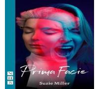 Suzie Miller Prima Facie (NHB Modern Plays) Paperback Book in White Suzie Miller White
