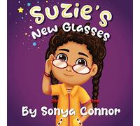 Suzie's New Glasses (Suzie's Adventures)