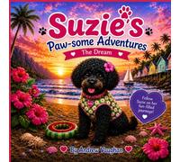 Suzie's Paw- some Adventures: The Dream