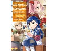 Suzuka - Ascendance of a Bookworm (Manga) Part 1 Volume 5 (ASCENDANCE OF A BOOKWORM PART 1 GN)