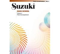 Suzuki Bass School, Vol 4: Piano Acc.