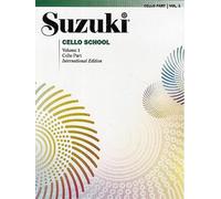Suzuki Cello School Cello Part Vol 1: International Edition