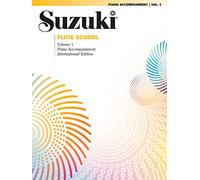 Suzuki Flute School, Vol 1: Piano Acc.: International Edition