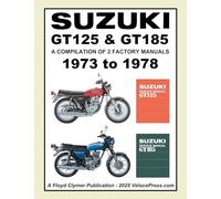 Suzuki Gt125 and Gt185 Twins 1973-1978 Two Factory Workshop Manuals in a Single Publication