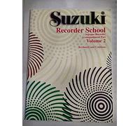 Suzuki Method( Flauto Dolce - Soprano Recorder: Accompaniment Parts: 2 (Suzuki Recorder School)