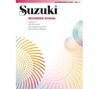 Suzuki Recorder School (Alto Recorder), Vol 2: Acc.: Accompaniment Part (Suzuki Recorder School, 2)