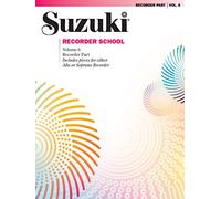 Suzuki Recorder School (Soprano and Alto Recorder), Vol 6: Recorder Part: Includes Pieces for Either Alto or Soprano Recorder