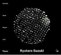 Suzuki, Ryutaro - Scarlatti, Ravel & Mozart