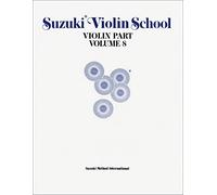 Suzuki Violin School 8: Violin Part