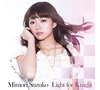 Suzuko Mimori - Lance N' Masques (Anime) Intro Main Theme Song: Light For Knight (CD+DVD) [Japan LTD CD] PCCG-1491
