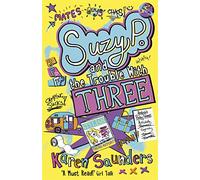 Suzy P, The Trouble With Three