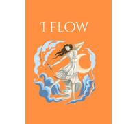 Svadhisthana Sacral Chakra Journal "I Flow" - 7 Chakras Notebook for Reflection: 2md Chakra Lined Sketchbook for Reiki Healing Notes
