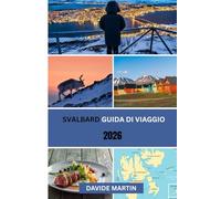 Svalbard Guida di viaggio 2026