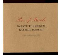 SVANTE THURESSON OG KATRINE MADSEN - BOX OF PEARLS