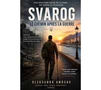 SVAROG: La route après la guerre