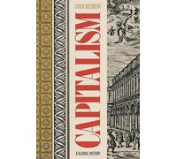 Sven Beckert Capitalism : A Global History Hardcover Book Sven Beckert Multicolor