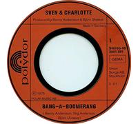 SVEN & CHARLOTTE - Bang-A-Boomerang/Roly-Poly Girl (7" Vinyl Single)(1975)(Polydor 2001591)