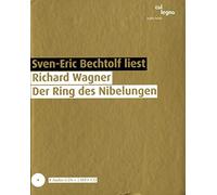 Sven-Eric Bechtolf - Wagner: Der Ring des Nibelungen