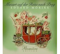 Sven Görtz - Mörike: Mozart auf der Reise Nach Prag