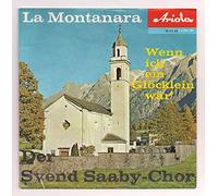 Svend Saaby Chor - La Montanara - Wenn ich ein Glöcklein wär