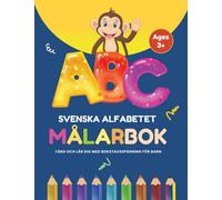 Svenska alfabetet målarbok: färg och lär dig med bokstavsspårning för barn (Swedish Alphabet)