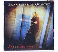 Svensson, Ewan - Reflections [Swedish Import]