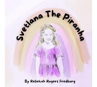 Svetlana The Piranha