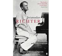 Sviatoslav Richter : Notebooks and Conversations
