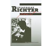 Sviatoslav Richter: Pianist