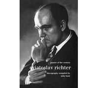 Sviatoslav Richter: Pianist of the Century: Discography