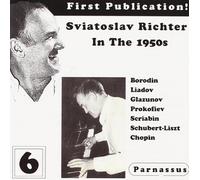 Sviatoslav Richter - Sviatoslav Richter In the 1950's Vol. 6