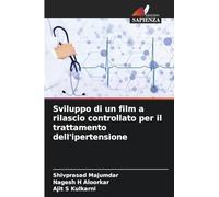 Sviluppo di un film a rilascio controllato per il trattamento dell'ipertensione