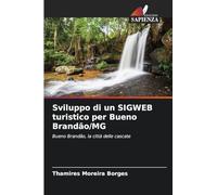 Sviluppo di un SIGWEB turistico per Bueno Brandão/MG