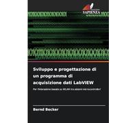 Sviluppo e progettazione di un programma di acquisizione dati LabVIEW: Per l'interazione basata su WLAN tra sistemi microcontrollori