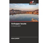 Sviluppo locale: A che punto siamo?