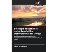 Sviluppo sostenibile nella Repubblica Democratica del Congo: Analisi dell'indicatore composito e sua interpretazione per la Repubblica Democratica del Congo