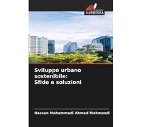 Sviluppo urbano sostenibile: Sfide e soluzioni