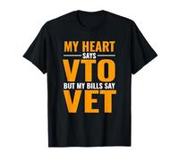 Swagazon x VTO My Heart Says VTO But My Bills Say VET T-Shirt