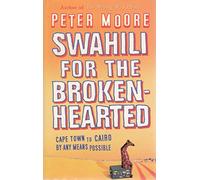 Swahili For The Broken-Hearted
