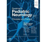 Swaiman's Pediatric Neurology: Principles and Practice