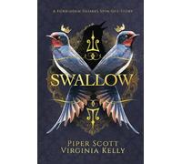 Swallow: A Forbidden Desires Spin-Off Story